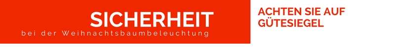 Sicherheit bei der Weihnachtsbaumbeleuchtung